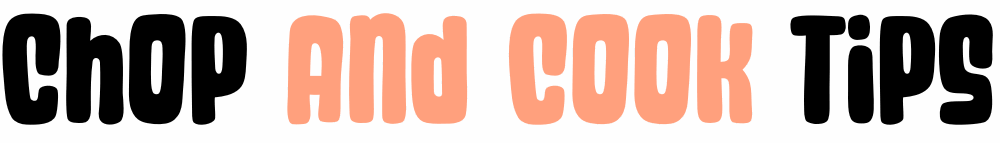 chopandcooktips